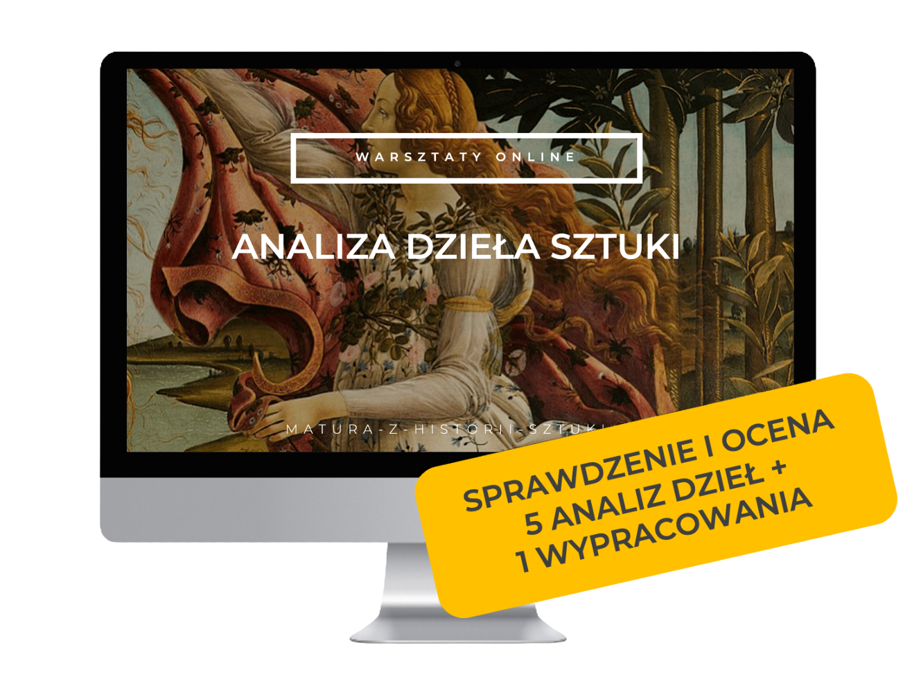 Analiza dzieła sztuki od A do Z – warsztaty online (VI edycja) – pakiet „Wiedza i Wsparcie” VIP